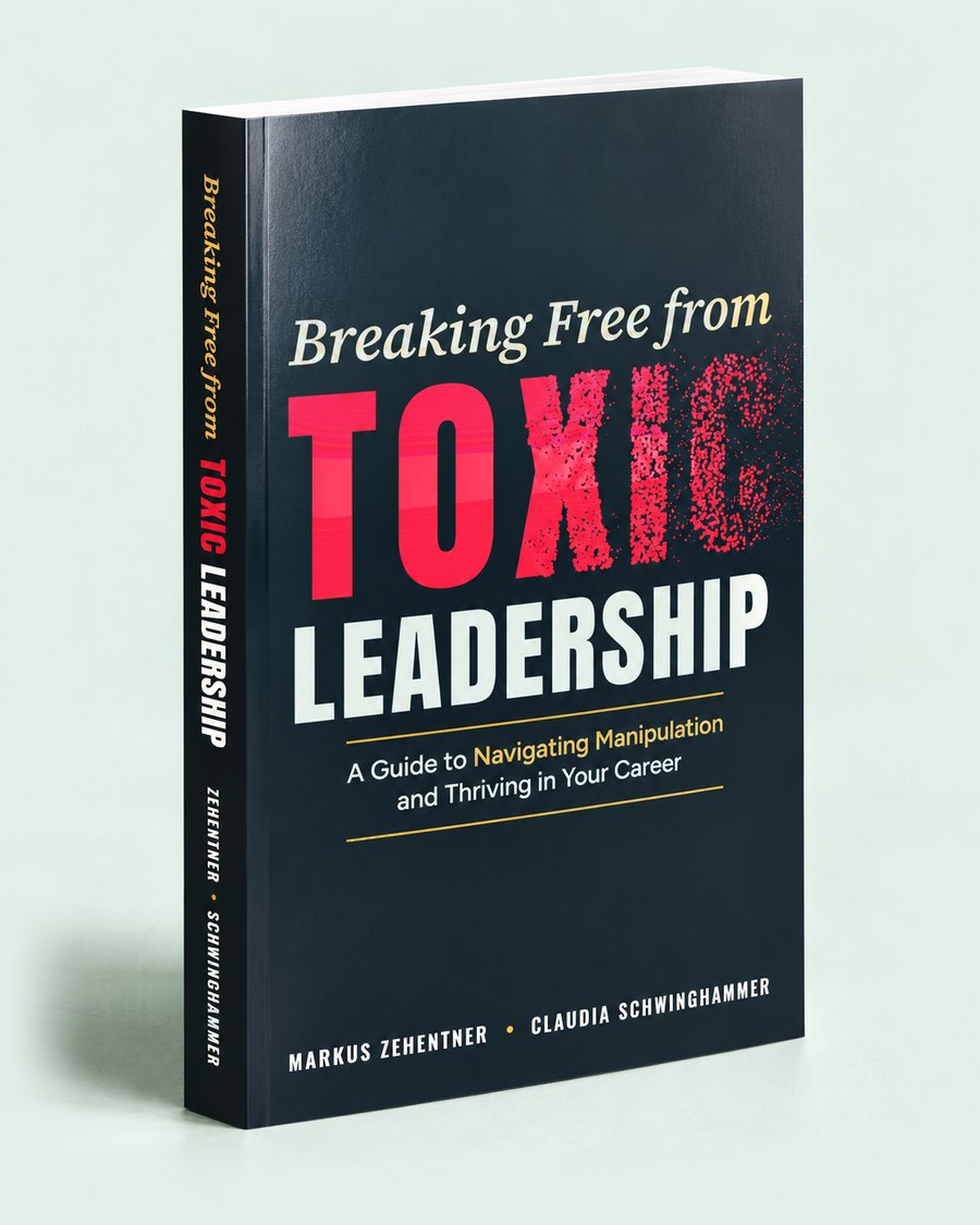 Paperback of Breaking Free from Toxic Leadership by Markus Zehentner and Claudia Schwinghammer