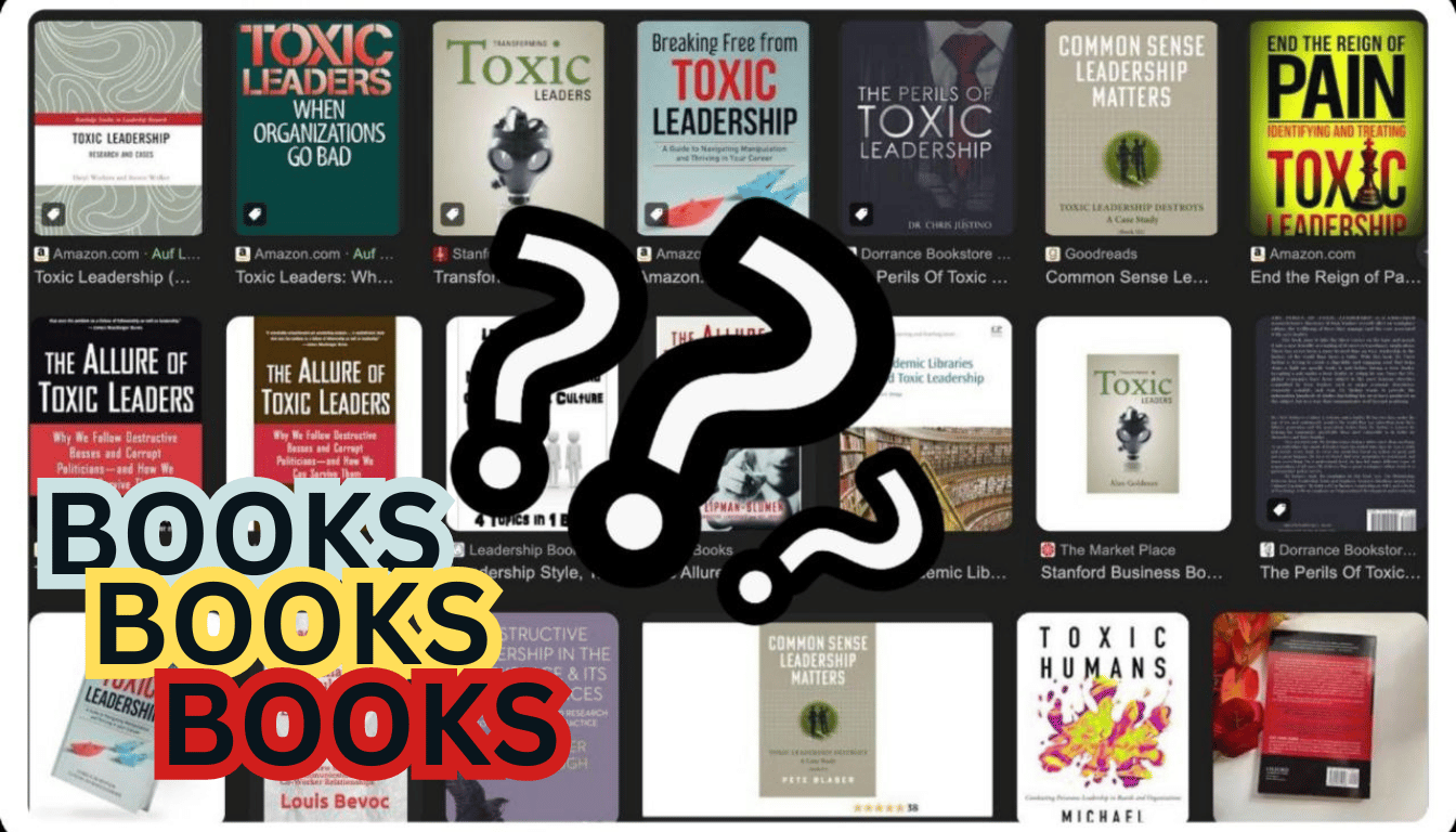 #5: Why Bother with Toxic Leadership Books?